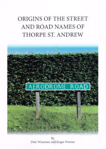 Origins of the Street and Road Names of Thorpe St Andrew
